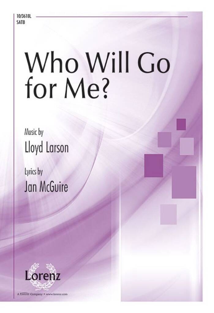 Who Will Go For Me?